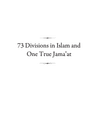 73 Divisions in Islam and One True Jama'at