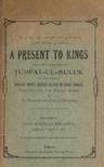 A Present to Kings