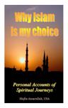 Why Islam is my choice